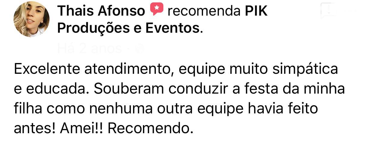 Avaliação de cliente da PIK Produções e Eventos