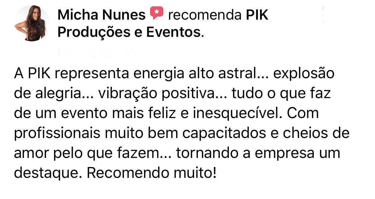 Avaliação de cliente da PIK Produções e Eventos