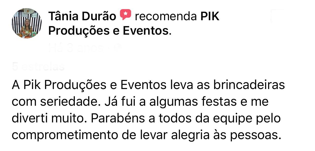 Avaliação de cliente da PIK Produções e Eventos